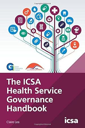 Immagine del venditore per The ICSA Health Service Governance Handbook venduto da WeBuyBooks