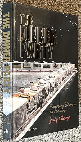 Seller image for The Dinner Party; Restoring Women to History for sale by DogStar Books