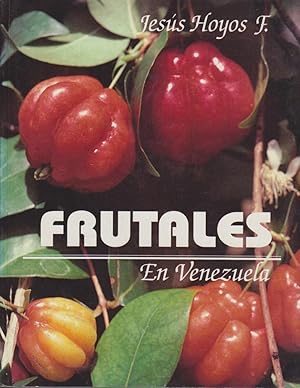 Imagen del vendedor de Frutales En Venezuela: Nativos Y Exoticos. a la venta por Bcher bei den 7 Bergen