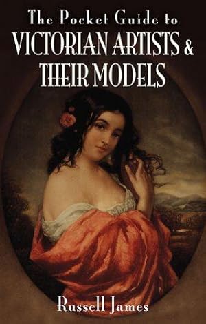Bild des Verkufers fr The Pocket Guide to Victorian Artists and Their Models zum Verkauf von WeBuyBooks