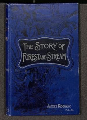 Image du vendeur pour The story of forest and stream mis en vente par WeBuyBooks