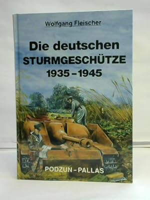 Die deutschen Sturmgeschütze 1935-1945