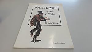 Seller image for Auld Hawkie and Other Glasgow Characters for sale by WeBuyBooks