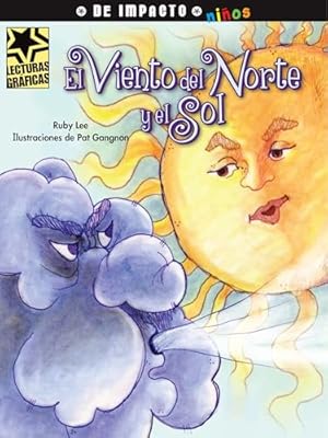 Bild des Verkufers fr El Viento del Norte y El Sol (Lecturas Graficas / Graphic Readers) zum Verkauf von WeBuyBooks