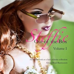 Seller image for Steffie: Out of the Box: An inside peek at a fan's eclectic collection: Volume 1 for sale by WeBuyBooks