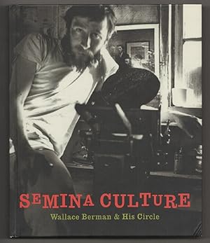 Image du vendeur pour Semina Culture: Wallace Berman & His Circle mis en vente par Jeff Hirsch Books, ABAA