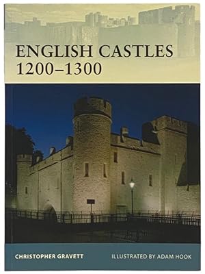 Bild des Verkufers fr English Castles, 1200-1300 (Osprey Fortress, No. 86) zum Verkauf von Yesterday's Muse, ABAA, ILAB, IOBA
