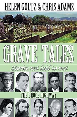 Bild des Verkufers fr Grave Tales: Bruce Highway zum Verkauf von WeBuyBooks