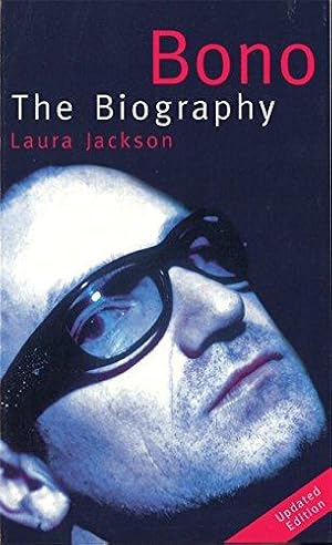 Bild des Verkufers fr Bono: The biography zum Verkauf von WeBuyBooks