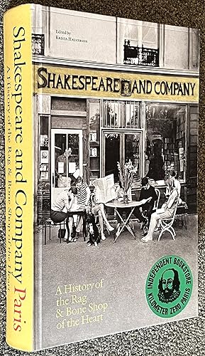 Immagine del venditore per Shakespeare and Company, Paris; A History of the Rag & Bone Shop of the Heart venduto da DogStar Books