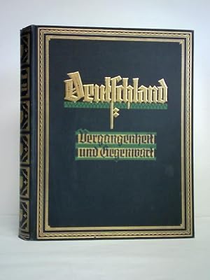 Imagen del vendedor de Deutschland - Vergangenheit und Gegenwart. Bilder zur deutschen Politik und Kulturgeschichte a la venta por Celler Versandantiquariat