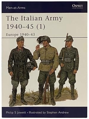 Seller image for The Italian Army, 1940-45 (1): Europe, 1940-43 (Men-at-Arms Series, No. 340) for sale by Yesterday's Muse, ABAA, ILAB, IOBA