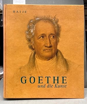 Bild des Verkufers fr Goethe und die Kunst zum Verkauf von Kepler-Buchversand Huong Bach