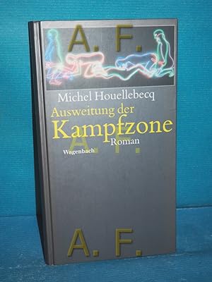Bild des Verkufers fr Ausweitung der Kampfzone : Roman Aus dem Franz. von Leopold Federmair zum Verkauf von Antiquarische Fundgrube e.U.
