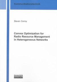 Imagen del vendedor de Convex Optimization for Radio Resource Management in Heterogeneous Networks a la venta por moluna