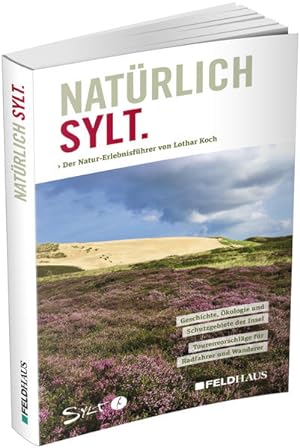 Immagine del venditore per Natrlich Sylt: Natur-Erlebnisfhrer venduto da getbooks GmbH