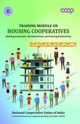 Seller image for Training Module on Housing Cooperatives (Building Sustainable, Affordable Homes and Fostering Brotherhood) for sale by Vedams eBooks (P) Ltd