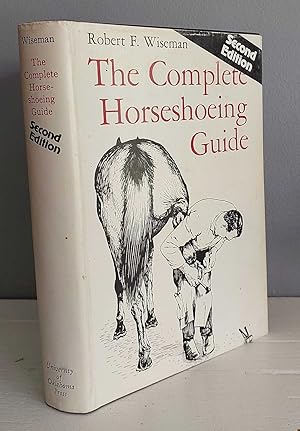 Seller image for THE COMPLETE HORSESHOEING GUIDE for sale by M. & A. Simper Bookbinders & Booksellers