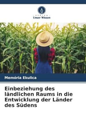 Seller image for Einbeziehung des lndlichen Raums in die Entwicklung der Lnder des Sdens for sale by AHA-BUCH GmbH