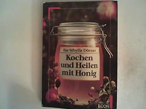 Kochen und Heilen mit Honig