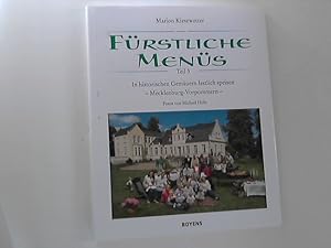 Fürstliche Menüs, Teil 3: In historischen Gemäuern festlich speisen. Mecklenburg-Vorpommern
