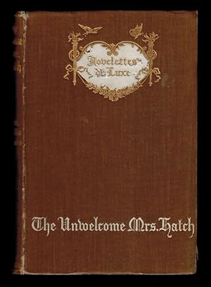 THE UNWELCOME MRS. HATCH [Emily Murphy's Copy w/ Manuscript Review].