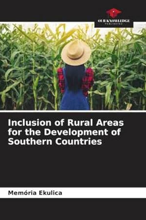 Seller image for Inclusion of Rural Areas for the Development of Southern Countries for sale by AHA-BUCH GmbH
