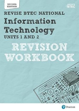 Bild des Verkufers fr Revise BTEC National Information Technology Units 1 and 2 Revision Workbook : Edition 2 zum Verkauf von AHA-BUCH GmbH
