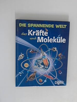 Image du vendeur pour Die spannende Welt der Krfte und Molekle mis en vente par ANTIQUARIAT FRDEBUCH Inh.Michael Simon