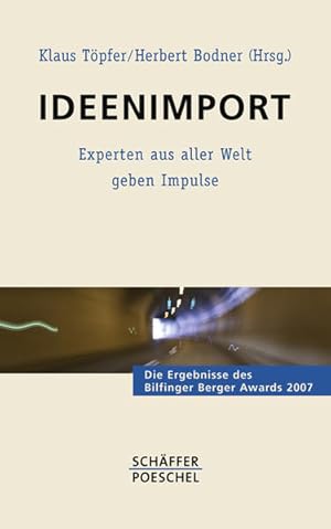 Bild des Verkufers fr Ideenimport: Experten aus aller Welt geben Impulse zum Verkauf von Modernes Antiquariat - bodo e.V.