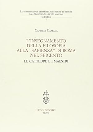 L'insegnamento della filosofia alla Sapienza di Roma nel Seicento : le cattedre e i maestri