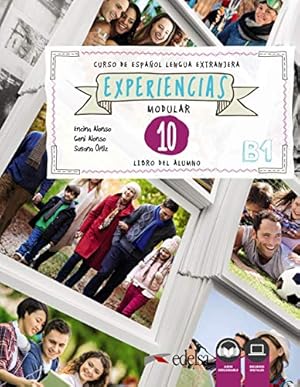 Experiencias 10. B1. Libro del alumno Curso de Español Lengua Extranjera. Contiene audio descarga...