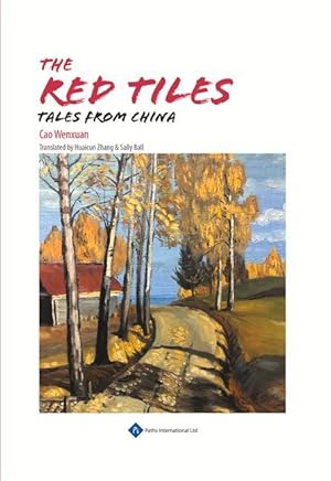 Seller image for The Red Tiles: Tales from China for sale by moluna