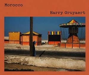 Bild des Verkufers fr Harry Gruyaert: Morocco zum Verkauf von AHA-BUCH GmbH