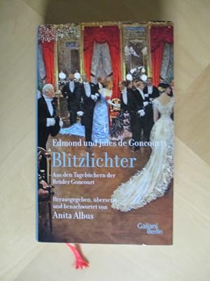 Immagine del venditore per Blitzlichter: Aus den Tagebchern der Brder Goncourt venduto da Brcke Schleswig-Holstein gGmbH