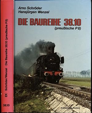 Image du vendeur pour Die Baureihe 38.10 (preuische P8). mis en vente par Versandantiquariat  Rainer Wlfel