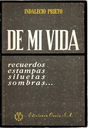 Imagen del vendedor de De mi vida. Recuerdos, estampas, siluetas, sombras. . a la venta por Librera Astarloa