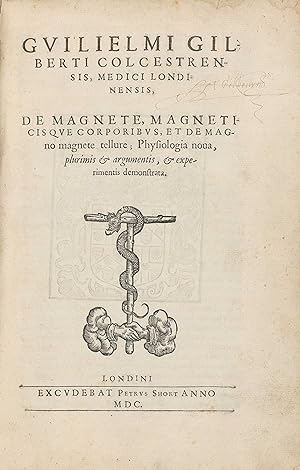 De magnete, magneticisque corporibus, et de magno magnete tellure; Physiologia nova, plurimis & a...