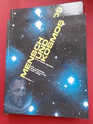 Mensch und Kosmos (vollständig in 2 Bänden). Die Heraufkunft des modernen naturwissenschaftlichen...