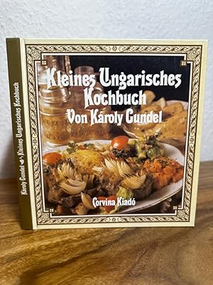 Kleines Ungarisches Kochbuch. Ins Deutsche übertragen von Hannelore Schmör-Weichenhain.