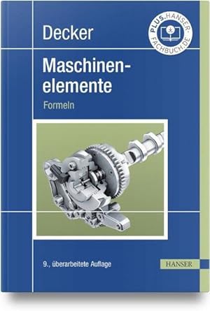 Seller image for Decker Maschinenelemente. Formeln for sale by BuchWeltWeit Ludwig Meier e.K.