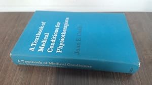 Seller image for Textbook of Medical Conditions for Physiotherapists for sale by BoundlessBookstore