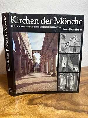 Kirchen der Mönche. Die Baukunst der Reformorden im Mittelalter.