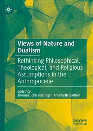 Seller image for Views of Nature and Dualism for sale by BuchWeltWeit Ludwig Meier e.K.