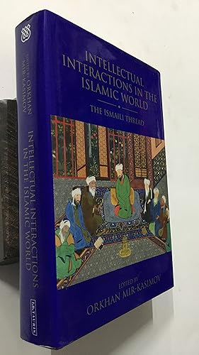 Seller image for Intellectual Interactions In The Islamic World: The Ismaili Thread (Shii Heritage Series) for sale by Prabhu Book Exports