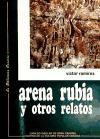 Seller image for Arena rubia y otros relatos for sale by Agapea Libros