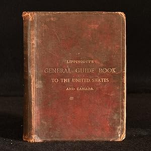 Lippincott's General Guide Book to the United Stated and Canada