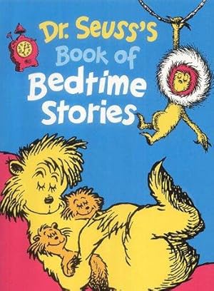 Bild des Verkufers fr Dr. Seusss Book of Bedtime Stories: 3 Books in 1 zum Verkauf von WeBuyBooks