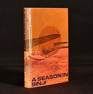 Seller image for A Season in Sinji: A Novel for sale by Rooke Books PBFA
