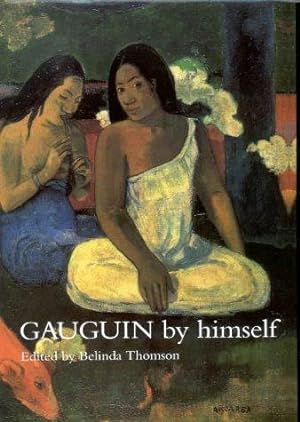 Bild des Verkufers fr Gauguin By Himself zum Verkauf von WeBuyBooks